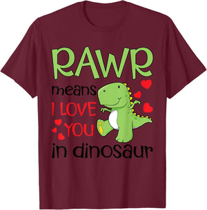Rawr Means I Love You in Dinosaur Funny Valentines Day Dino T-Shirt - T-Shirt | Maroon