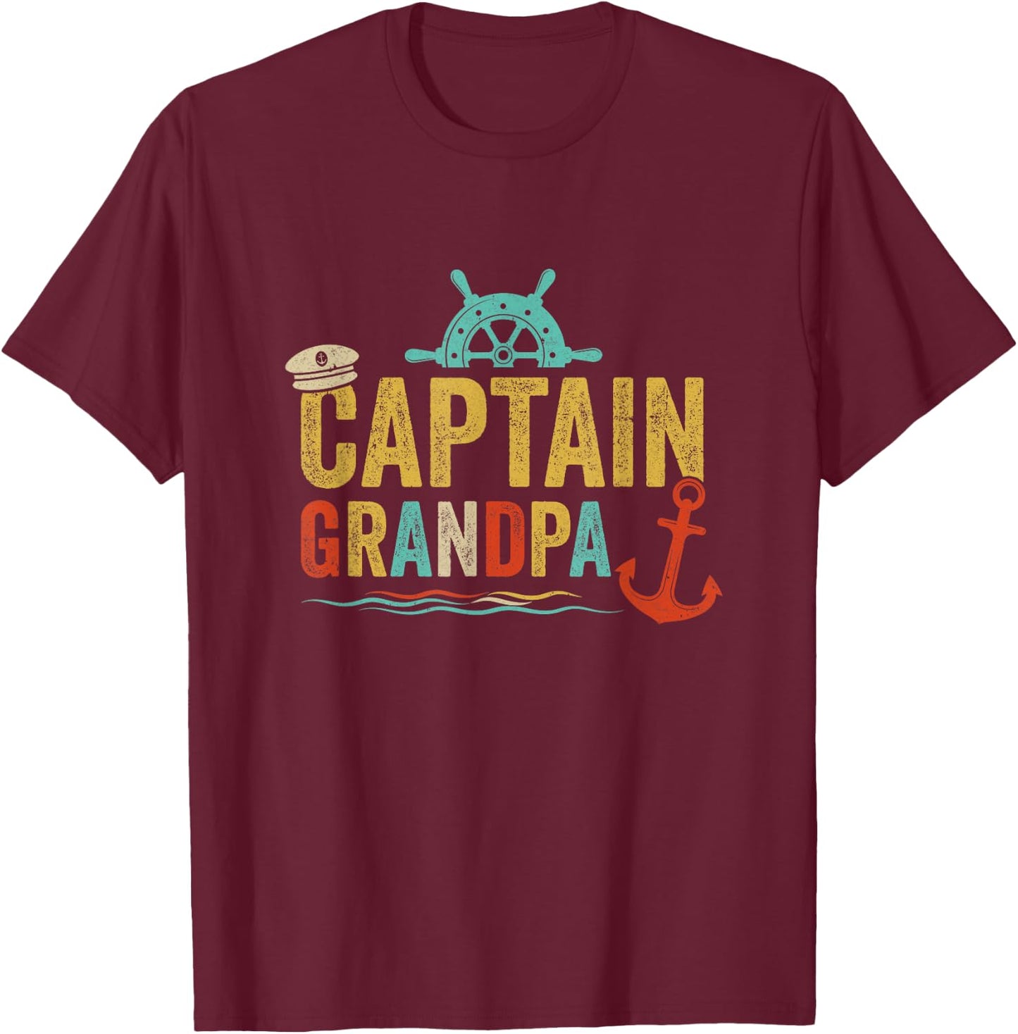 Captain Grandpa Pontoon Lake Sailor Fishing Boating T-Shirt - T-Shirt | Maroon