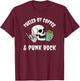 Fueled by Coffee and Punk Rock Funny Goth Skeleton Gothic T-Shirt - T-Shirt | Maroon