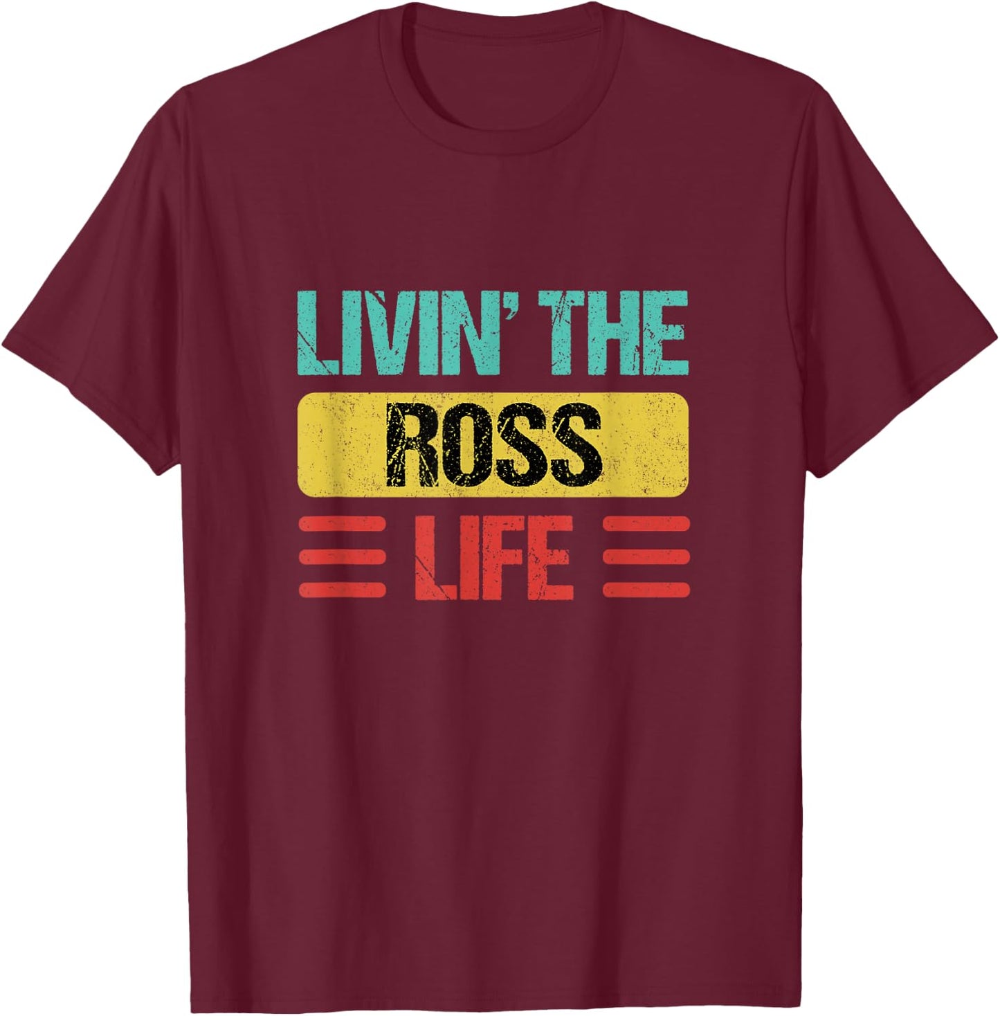 Ross Name T-Shirt - T-Shirt | Maroon