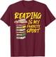 Reading Is My Favorite Sport Book Lover Bookworm Librarian T-Shirt - T-Shirt | Maroon
