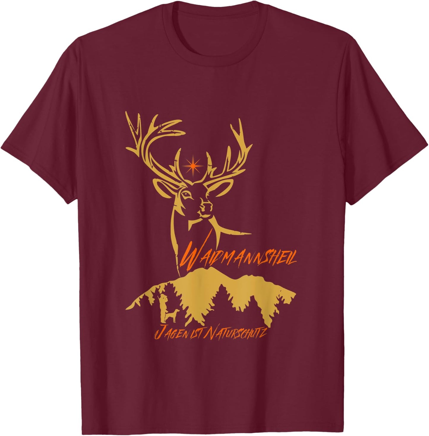Jäger Waidmannsheil - Jagen ist Naturschutz T-Shirt - T-Shirt | Maroon
