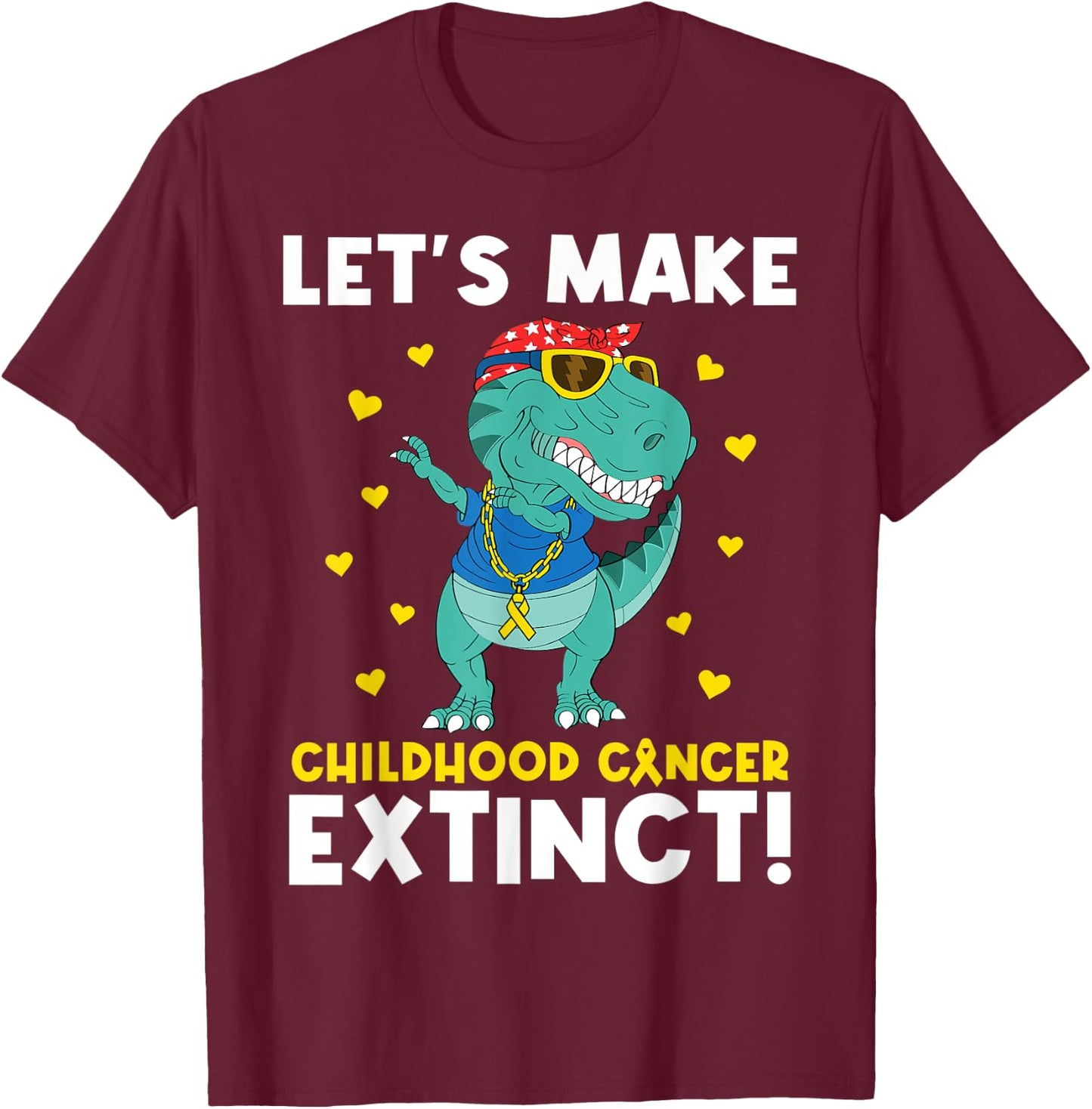 Cute Childhood Cancer Awareness Make Cancer Extinct Dinosaur T-Shirt - T-Shirt | Maroon