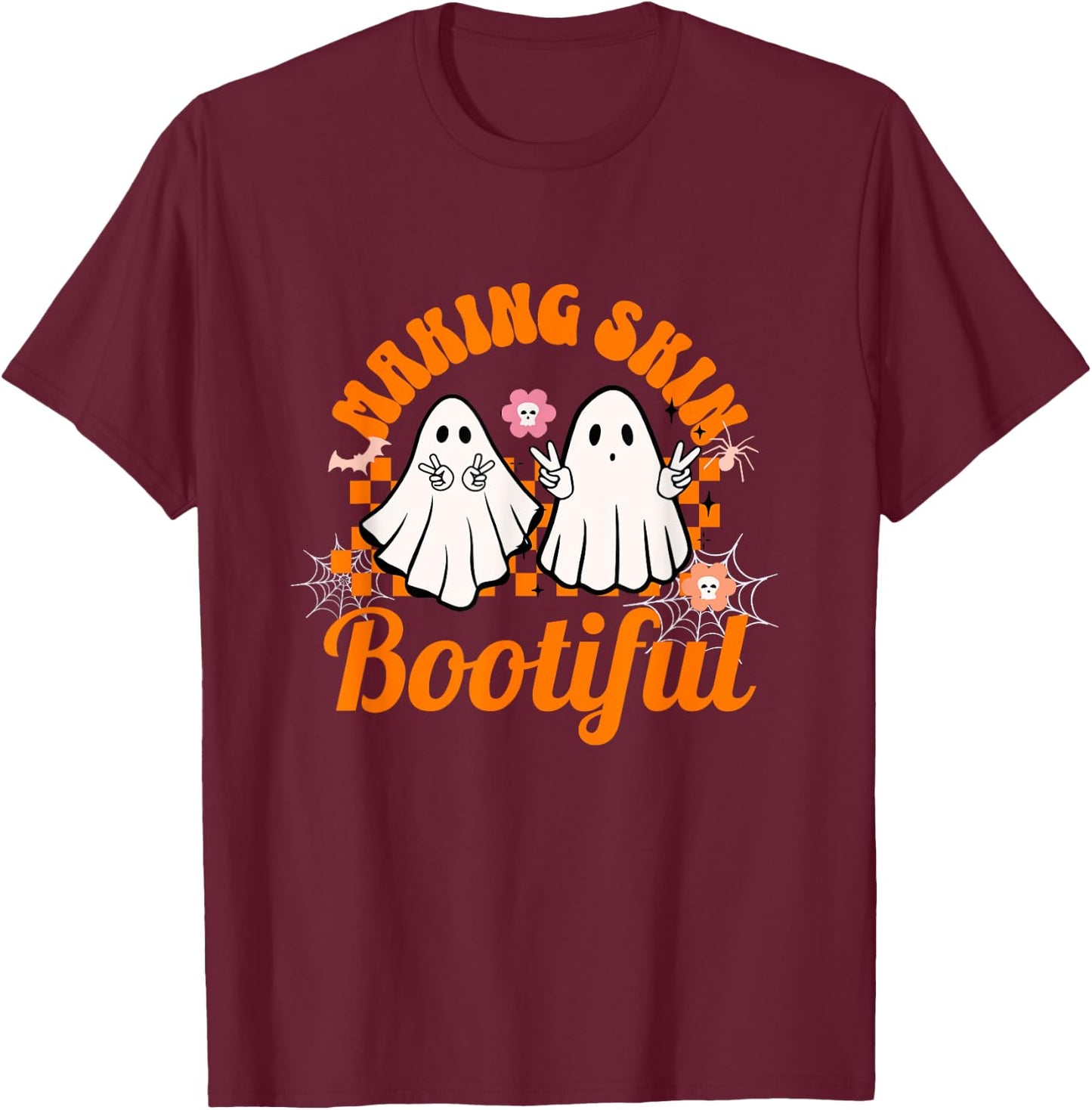 Making Skin Bootiful Halloween for Estheticians skincare T-Shirt - T-Shirt | Maroon