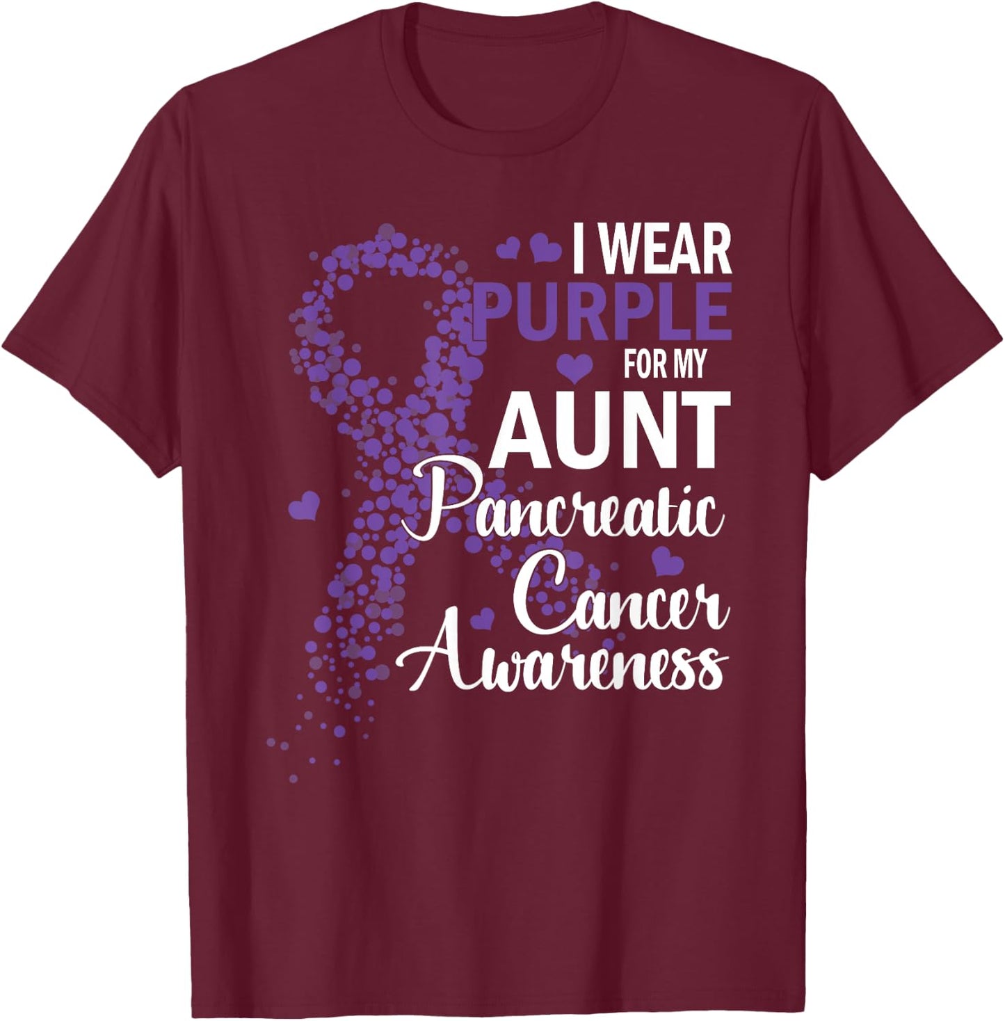I Wear Purple For My Aunt Pancreatic Cancer Awareness Month T-Shirt - T-Shirt | Maroon