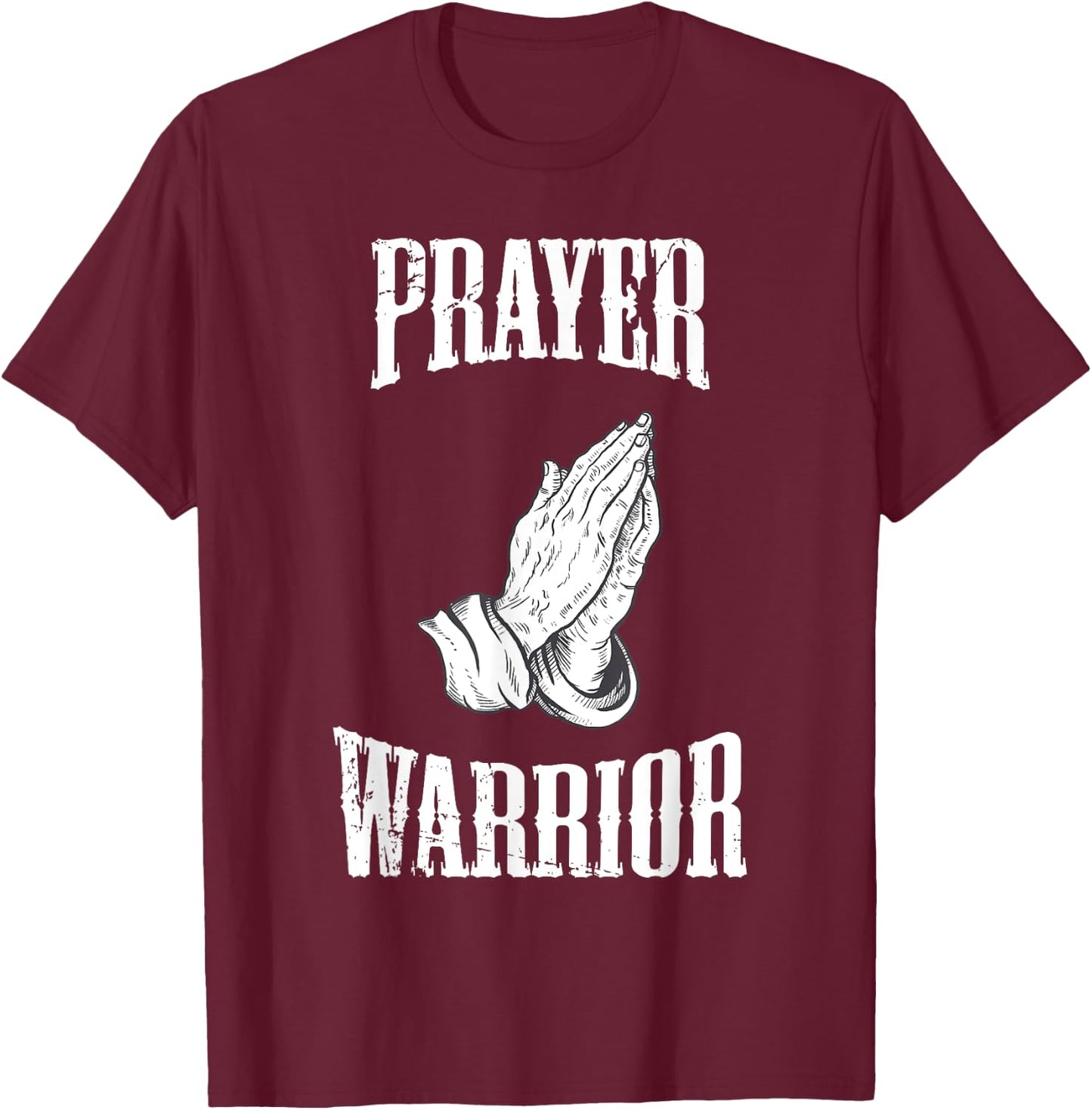 Prayer Warrior Christian Religious Bible Motivational T-Shirt - T-Shirt | Maroon