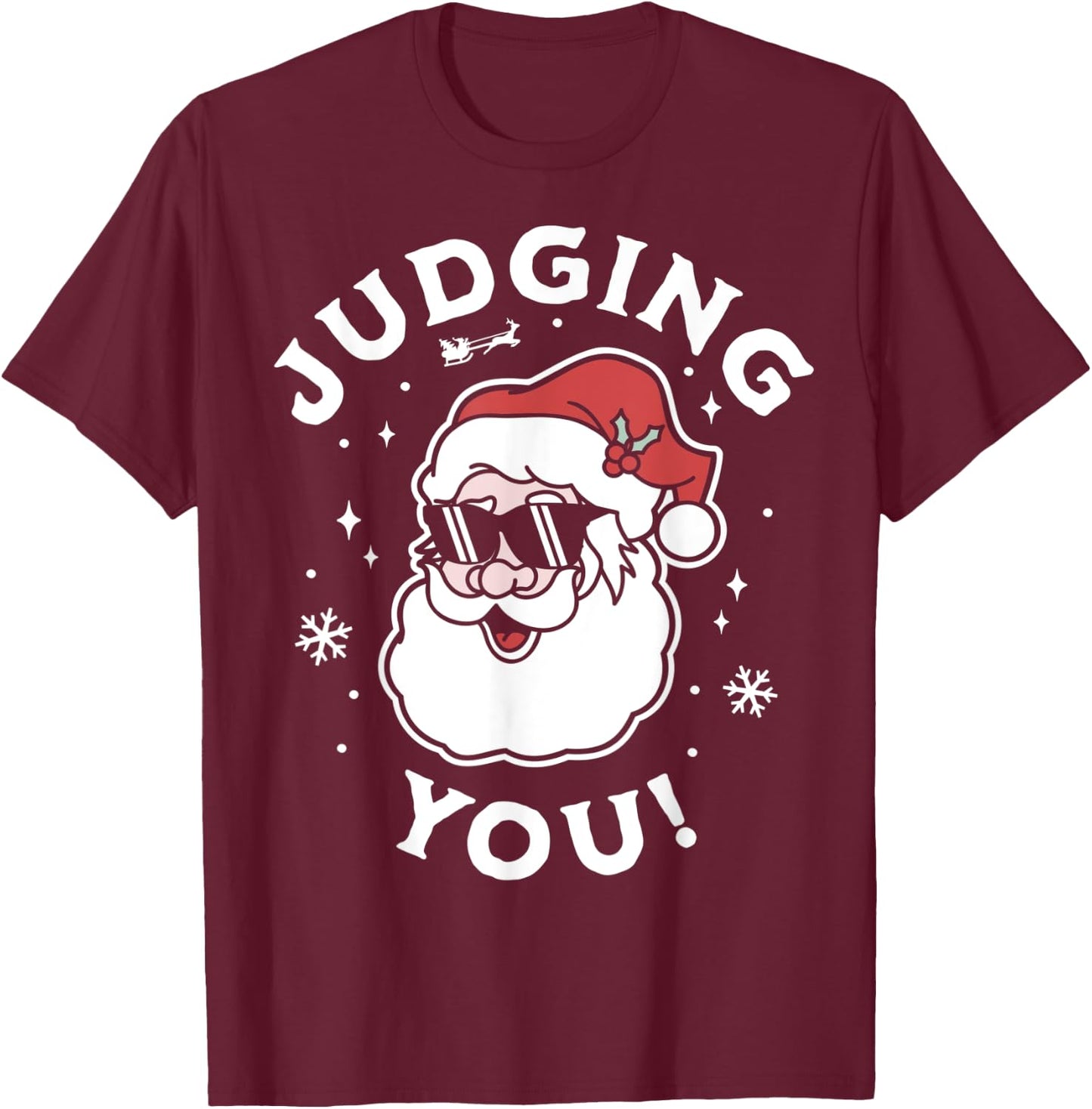 Judging You - Funny Ugly Christmas Sweater Santa Claus T-Shirt - T-Shirt | Maroon