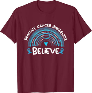 Believe Prostate cancer Awareness Month | Prostate cancer T-Shirt - T-Shirt | Maroon