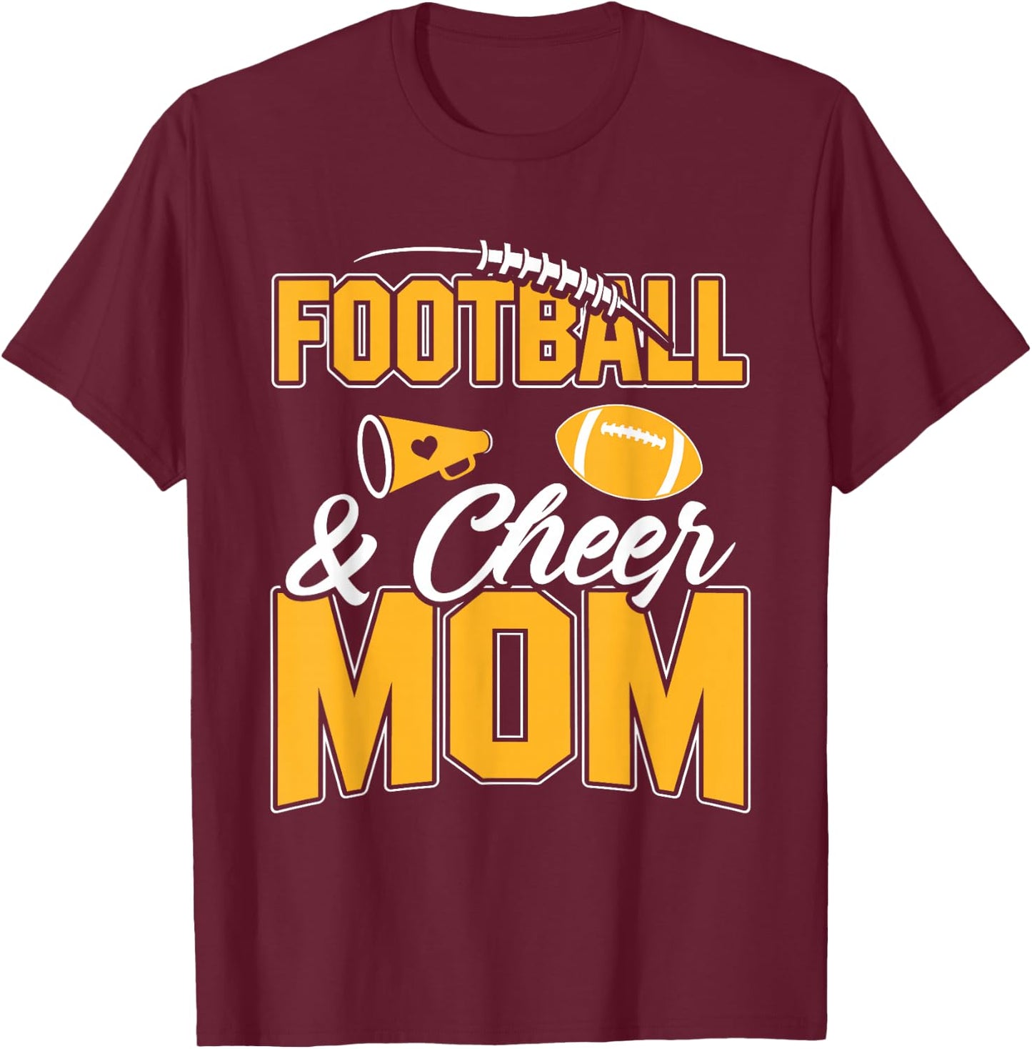 Football and Cheer Mom Cheerleading Mother Football T-Shirt - T-Shirt | Maroon