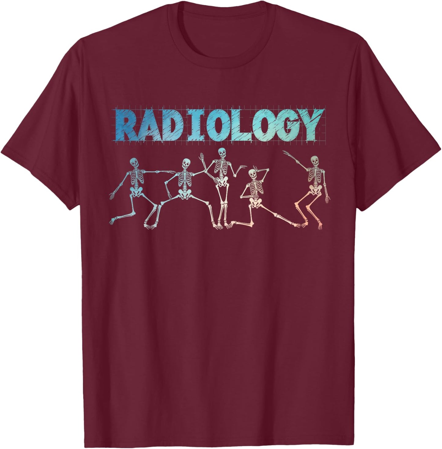 Funny Radiology Art Women Rad Tech Radiologist X-ray T-Shirt - T-Shirt | Maroon
