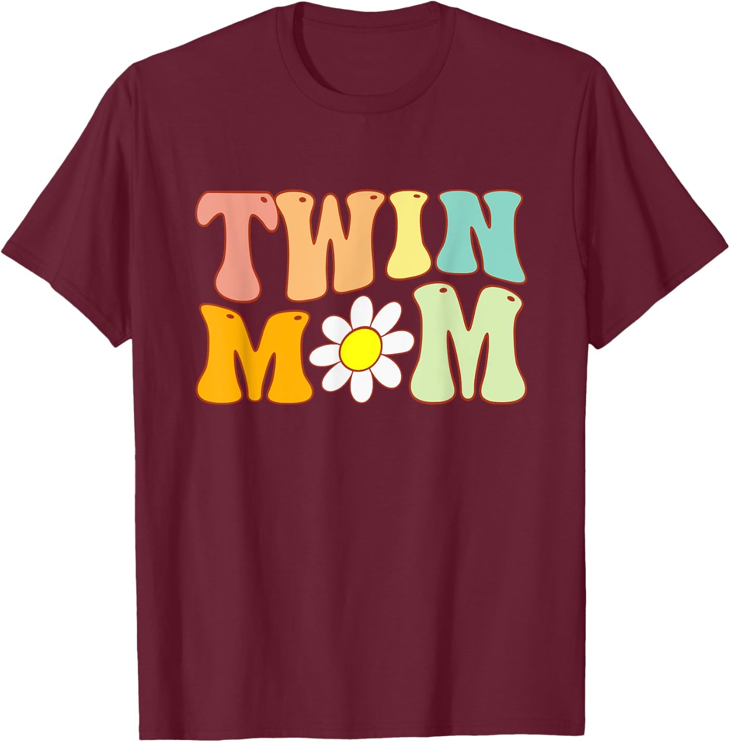 Groovy Twin Mama Funny Mother's Day For New Mom Of Twins T-Shirt - T-Shirt | Maroon