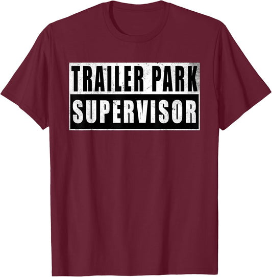 Trailer Park Supervisor Funny Vintage T-Shirt - T-Shirt | Maroon