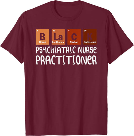 Psych NP Psychiatric Nurse Practitioner Nurses Day T-Shirt - T-Shirt | Maroon
