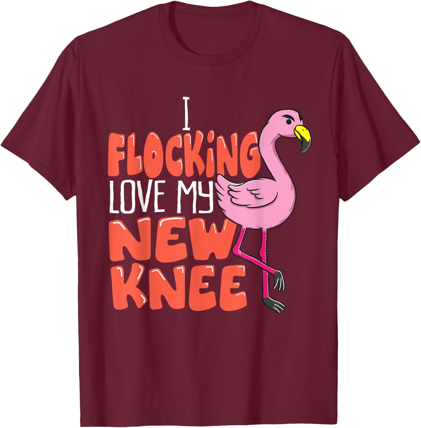 Funny Knee Replacement Surgery Get Well Soon Joke Gag Outfit T-Shirt - T-Shirt | Maroon