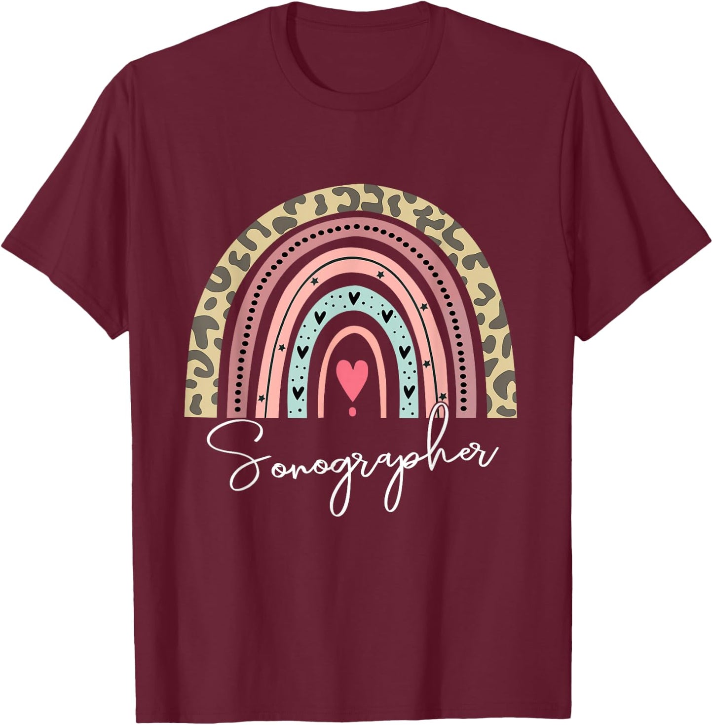 Sonographer Rainbow Sonography Ultrasound Tech Cardiac T-Shirt - T-Shirt | Maroon