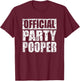 Comical Party Pooper Vintage Style Meme Saying T-Shirt - T-Shirt | Maroon