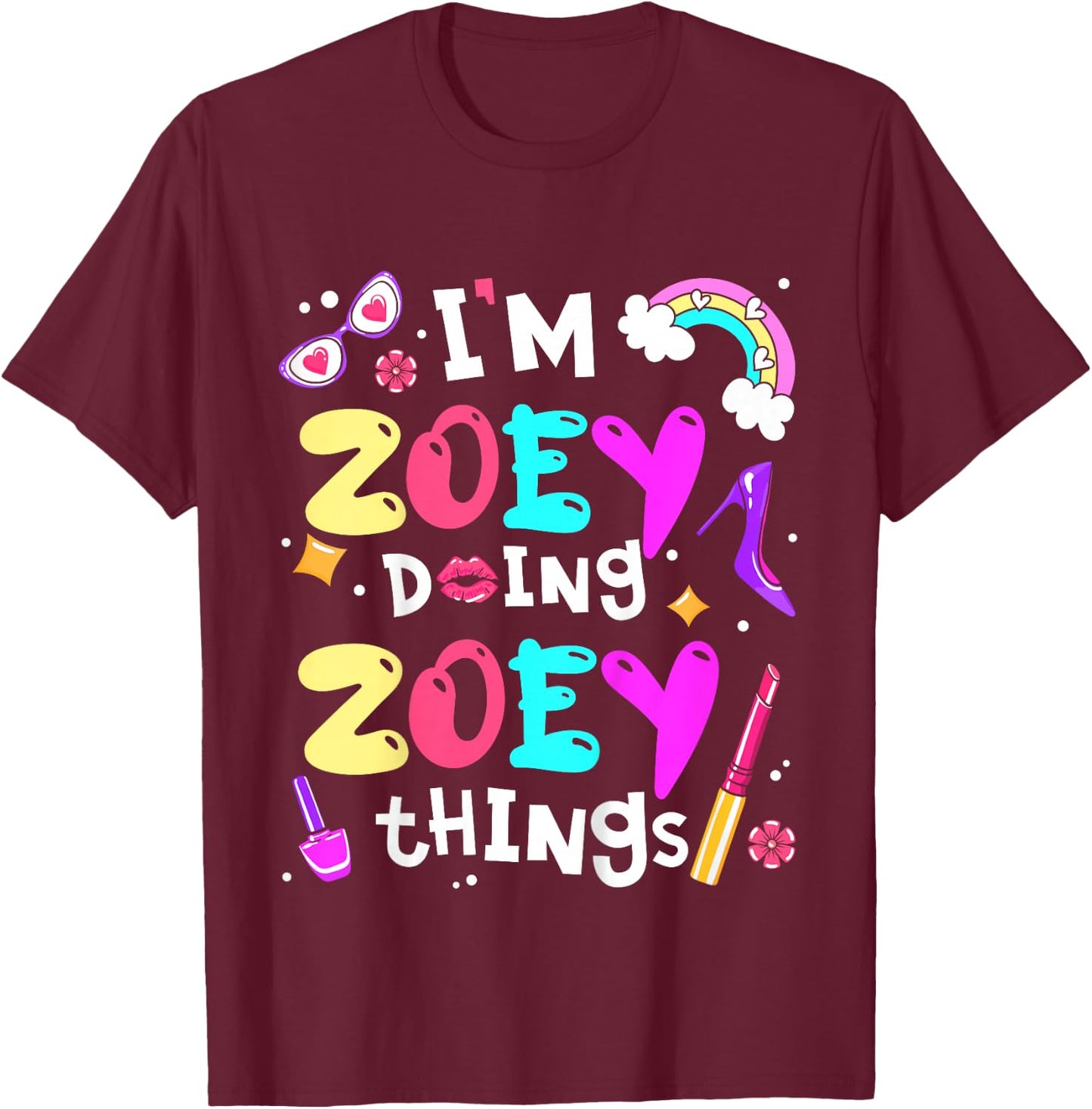 Kids I'm Zoey Doing Zoey Things Cute Girls Personalized Name T-Shirt - T-Shirt | Maroon