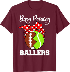 Busy Raising Ballers Funny Football Tennis Mom T-Shirt - T-Shirt | Maroon