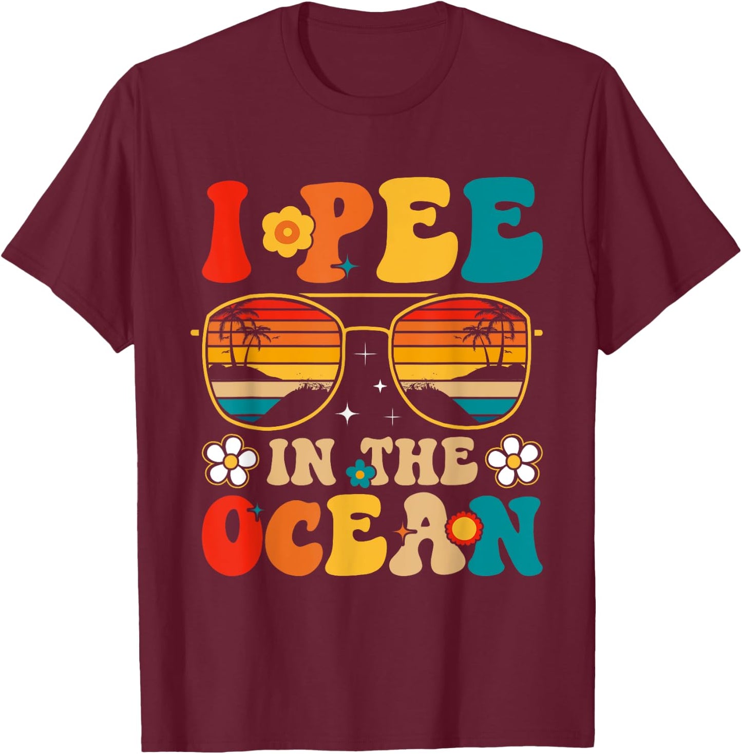 I Pee in the Ocean Summer Vacation Beach Swimming Retro T-Shirt - T-Shirt | Maroon