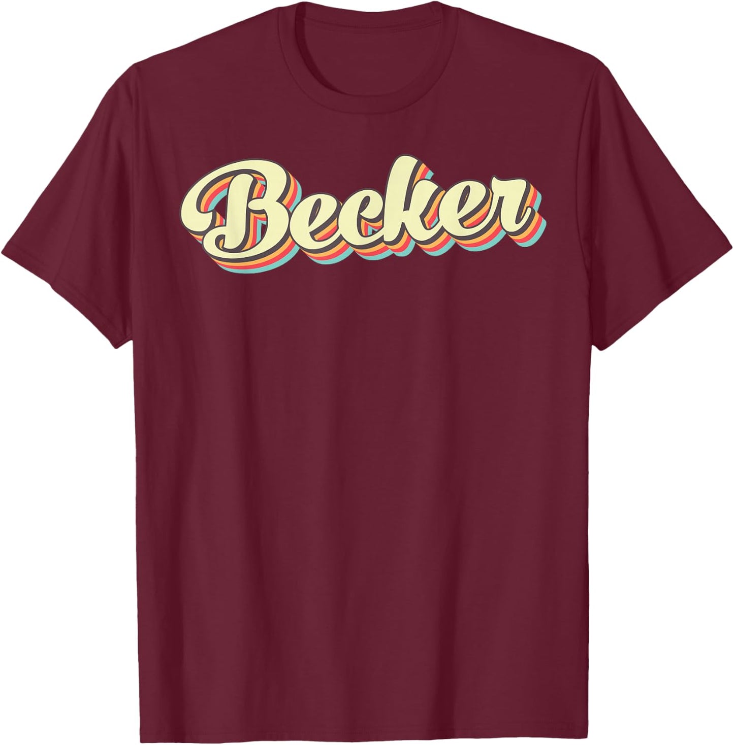 Becker Retro Art Baseball Font Vintage T-Shirt - T-Shirt | Maroon