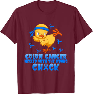 Colon Cancer Messed With The Wrong Chick T-Shirt - T-Shirt | Maroon