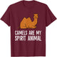 Funny Camel Desert Egypt Camels Are My Spirit Animal T-Shirt - T-Shirt | Maroon