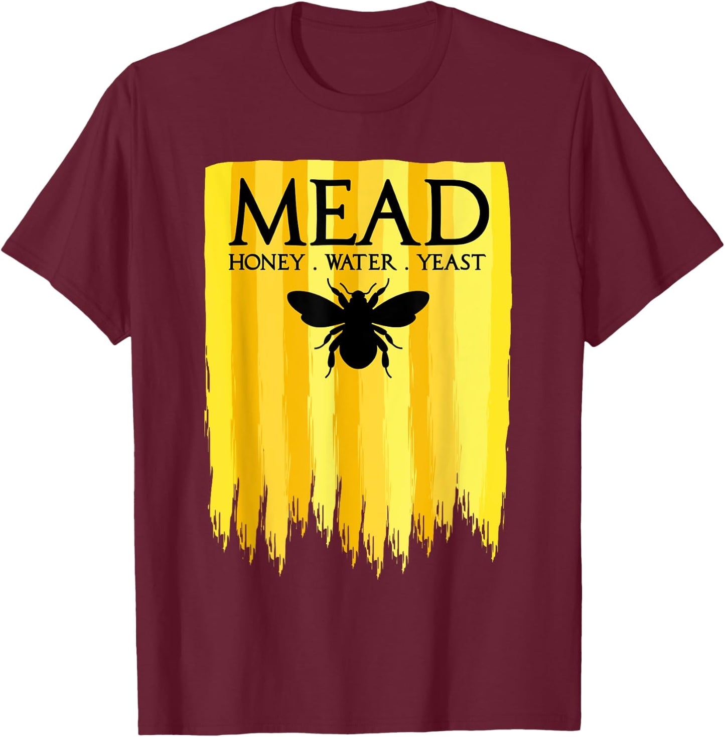 Mead Maker Honey Bee Homebrewer Drinker T-Shirt - T-Shirt | Maroon