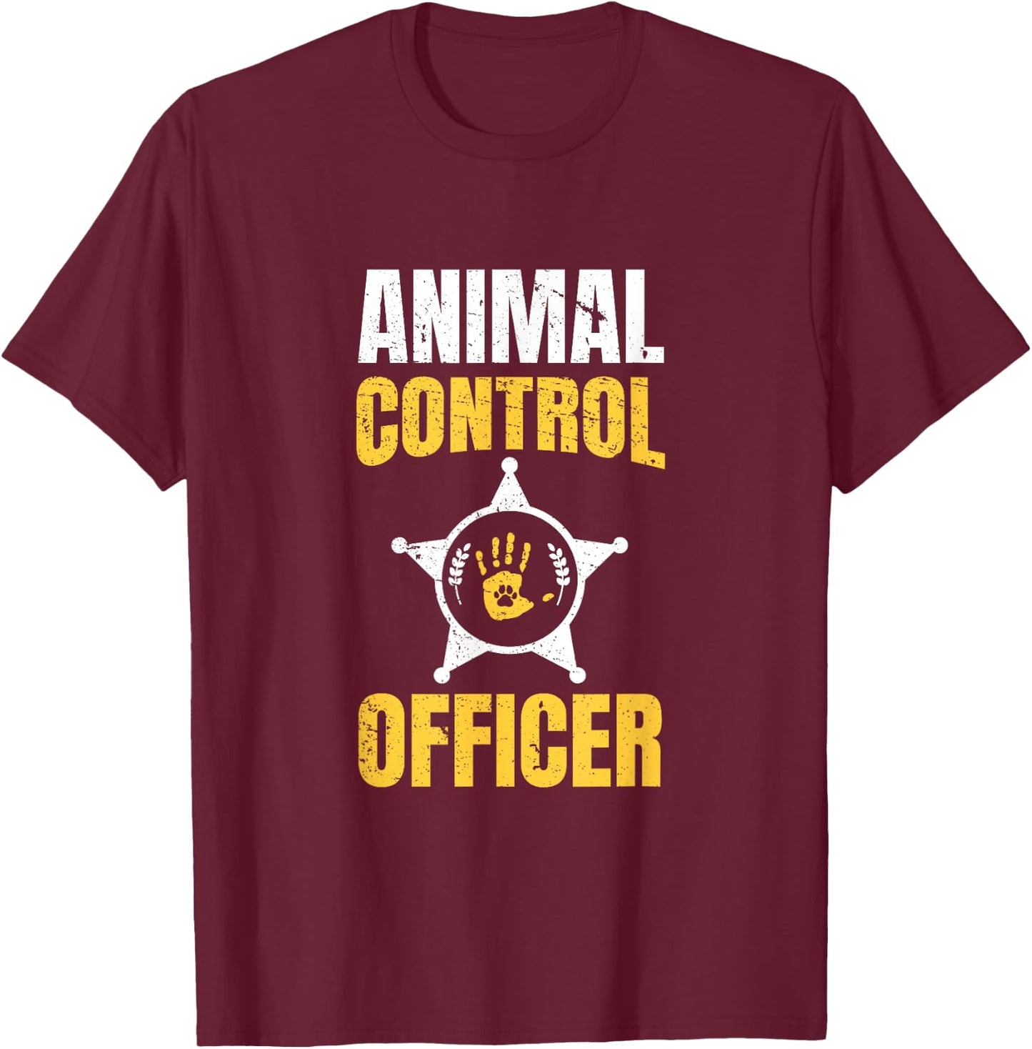 Animal Control Officer - Animal Catcher T-Shirt - T-Shirt | Maroon