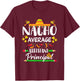 Funny Mexican Principal Nacho Average Assistant Principal T-Shirt - T-Shirt | Maroon