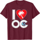 I LOVE OC - Orange County Cali CA California Heart surfing T-Shirt - T-Shirt | Maroon
