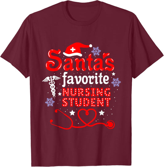 Santas Favorite Nursing Student Christmas T-Shirt - T-Shirt | Maroon
