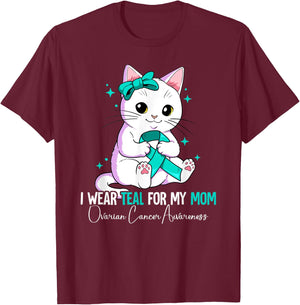 I Wear Teal For My Mom Ovarian Cancer Awareness T-Shirt - T-Shirt | Maroon