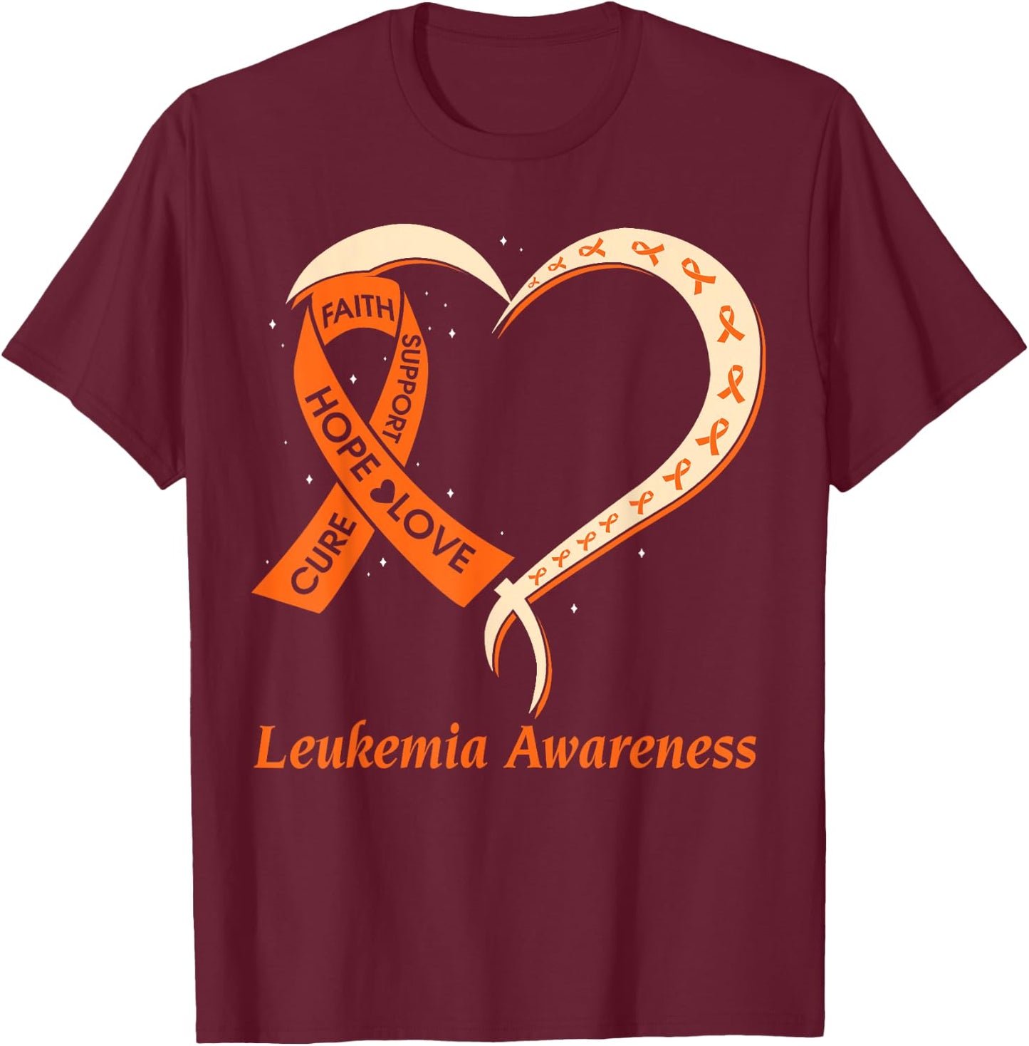 Love Hope Support Leukemia Cancer Awareness Orange Rribbon T-Shirt - T-Shirt | Maroon