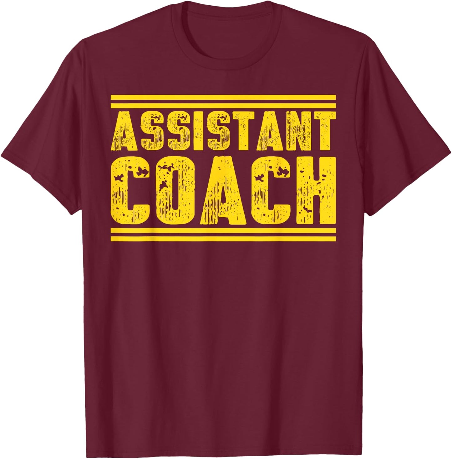 Assistant Coach Dad Professional Sports Coaching T-Shirt - T-Shirt | Maroon