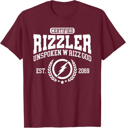Certified Rizzler - Unspoken Rizz - W Rizz God T-Shirt - T-Shirt | Maroon