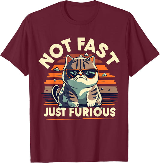 Cute Funny Cat Not Fast Just Furious Angry Cat With Glasses T-Shirt - T-Shirt | Maroon