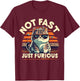 Cute Funny Cat Not Fast Just Furious Angry Cat With Glasses T-Shirt - T-Shirt | Maroon