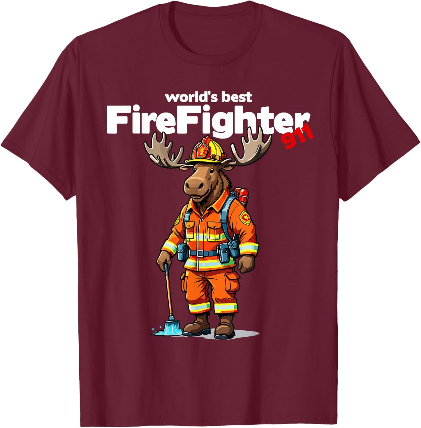 World's Best Firefighter Moose Patriotic Dad Father Women Kids Men T-Shirt - T-Shirt | Maroon