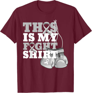 This Is My Fight Shirt Lung Cancer Fighter Support Strong T-Shirt - T-Shirt | Maroon