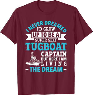 Funny Towboat Life Tugboat Captain Towboater Funny Boating T-Shirt - T-Shirt | Maroon