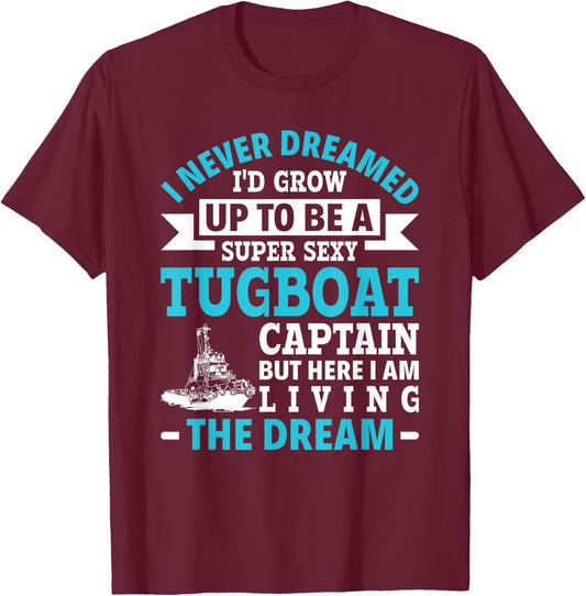 Funny Towboat Life Tugboat Captain Towboater Funny Boating T-Shirt - T-Shirt | Maroon