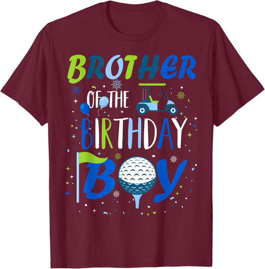 Brother of The Birthday Boy Hole in One Golf Sport Matching T-Shirt - T-Shirt | Maroon