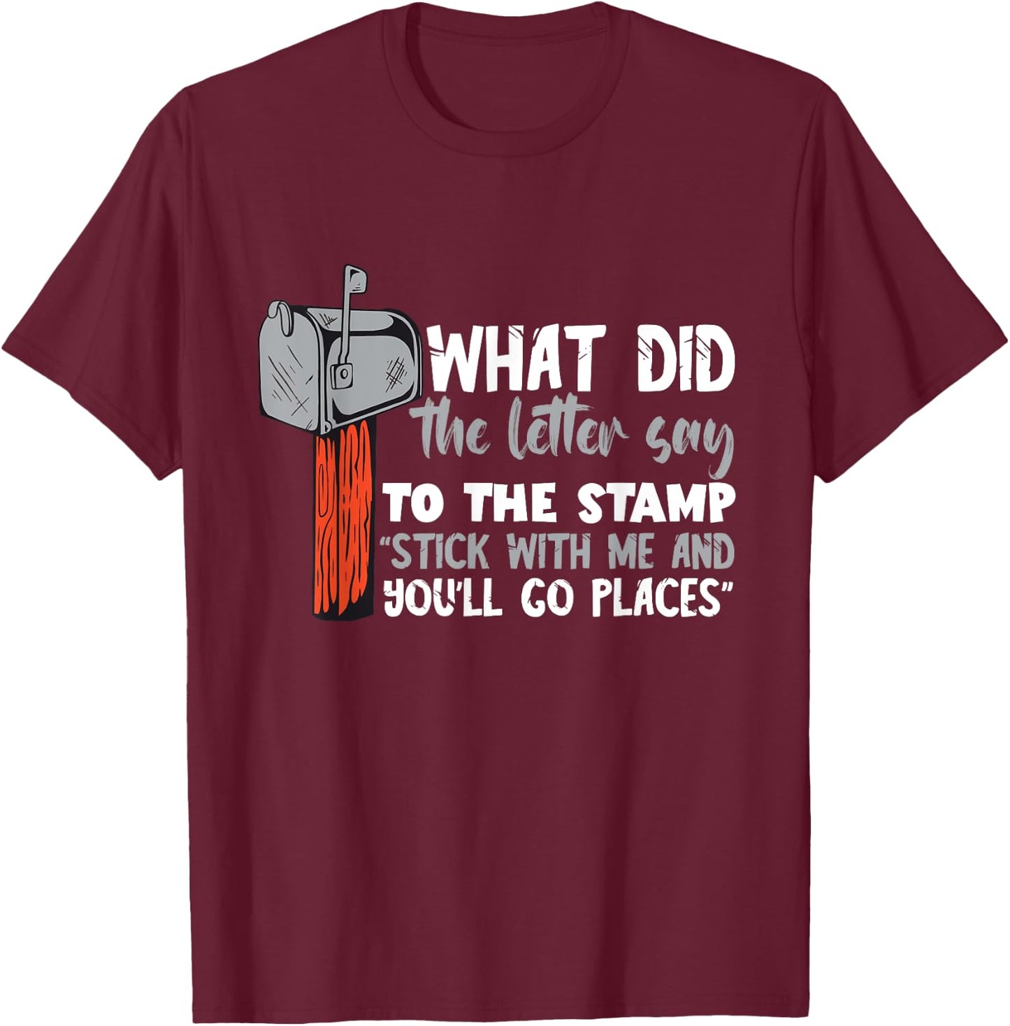 Postman What Did The Letter Said Mailman Postal Worker T-Shirt - T-Shirt | Maroon