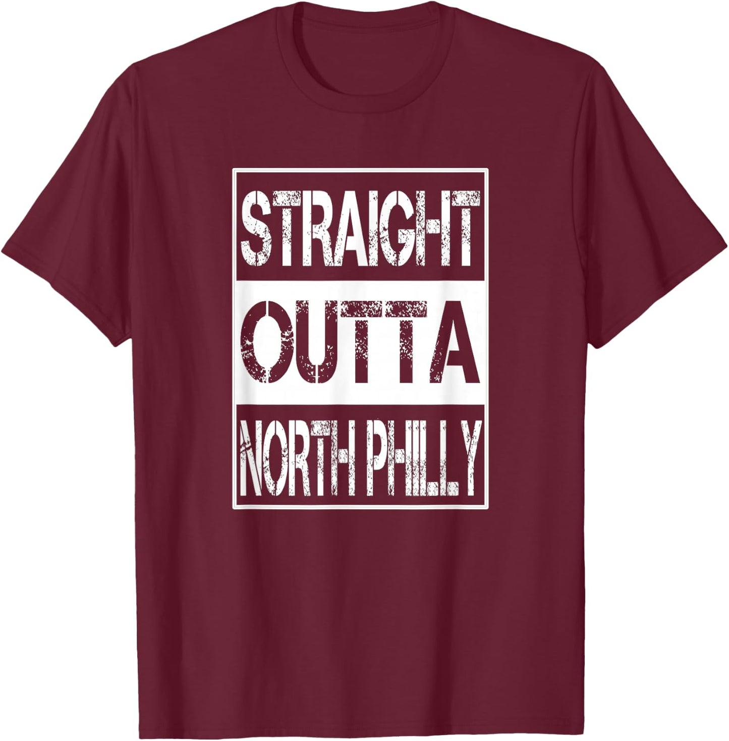Straight Outta North Philly Birthplace Home Travel T-Shirt - T-Shirt | Maroon