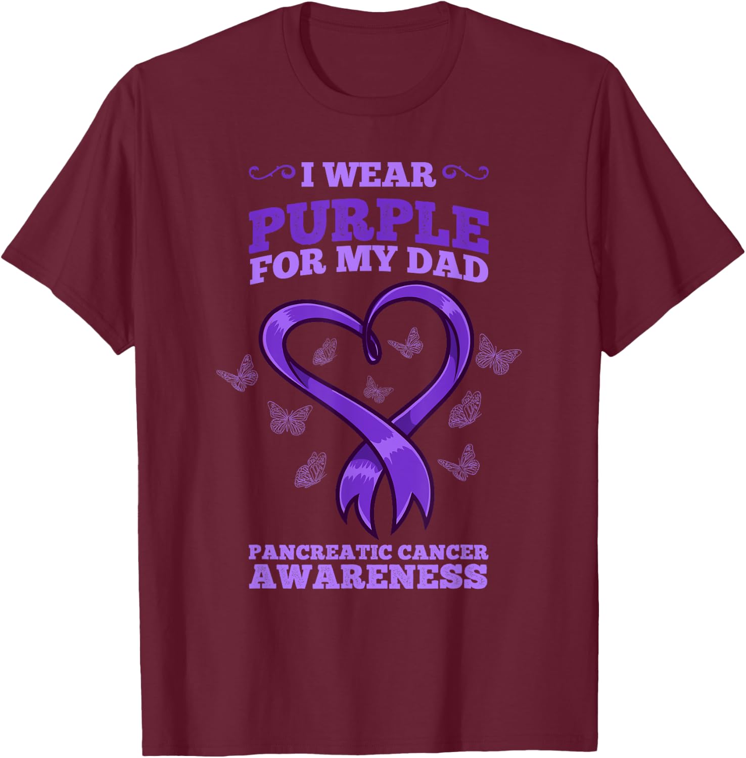 I Wear Purple Dad Pancreatic Cancer Awareness T-Shirt - T-Shirt | Maroon
