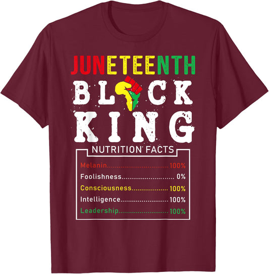 Juneteenth Men Black King Nutritional Facts Freedom Day T-Shirt - T-Shirt | Maroon