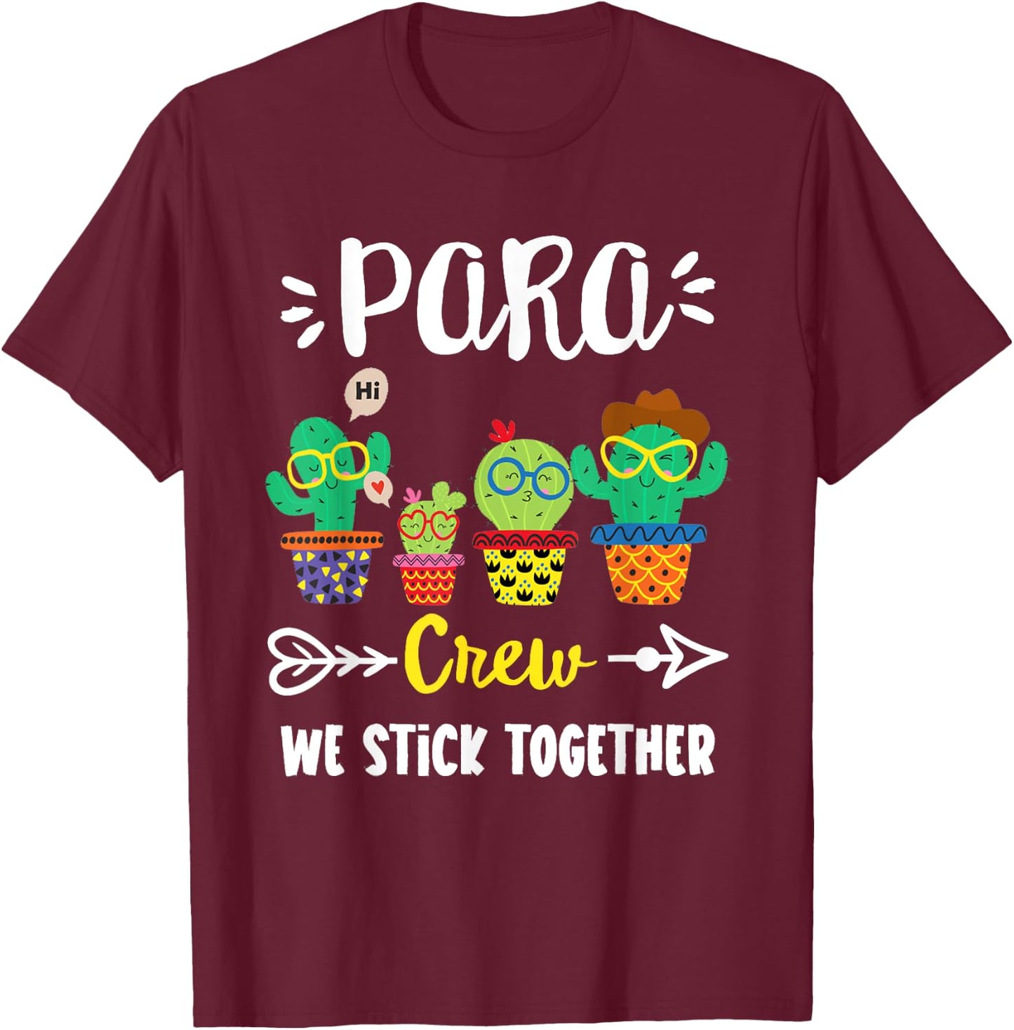 PARA Crew, Funny School Cactus Team PARA Teacher Squad Women Kids T-Shirt - T-Shirt | Maroon
