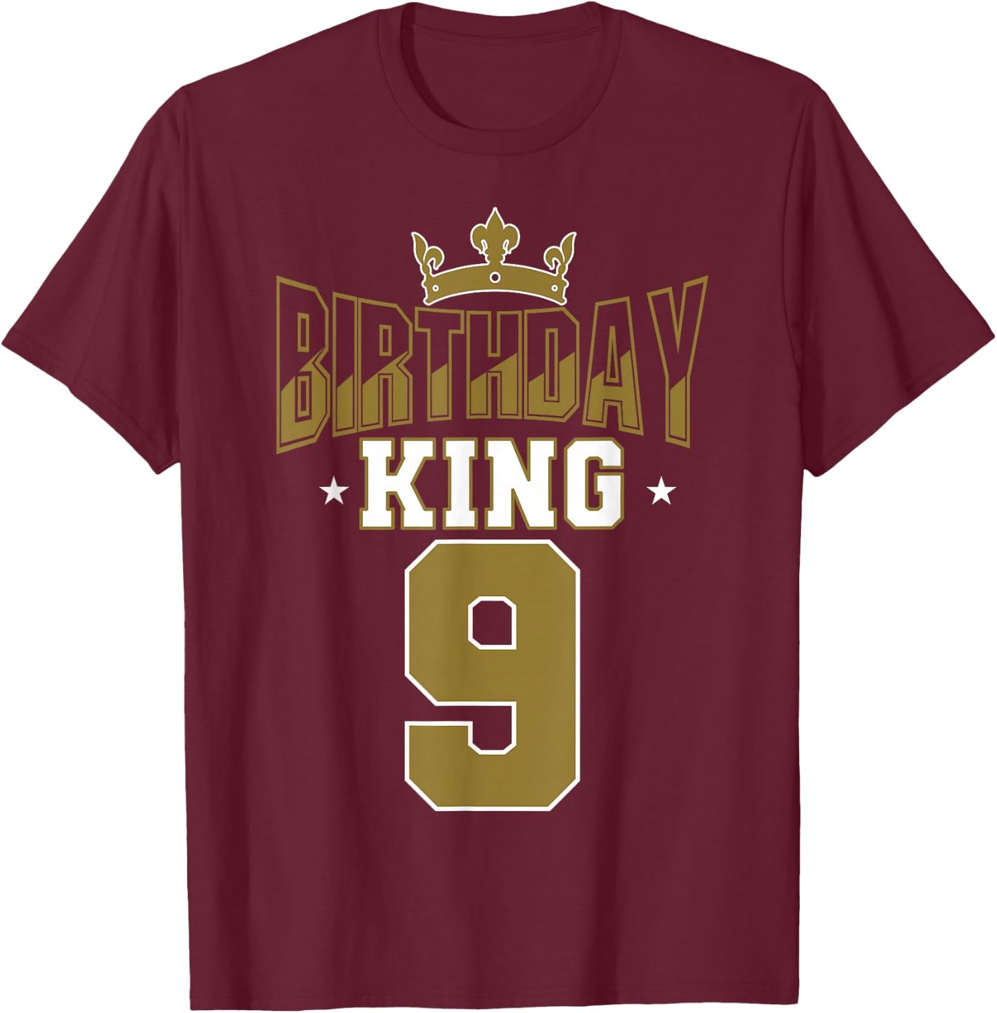 Birthday King 9 Bday Party Celebration 9th Royal Theme T-Shirt - T-Shirt | Maroon