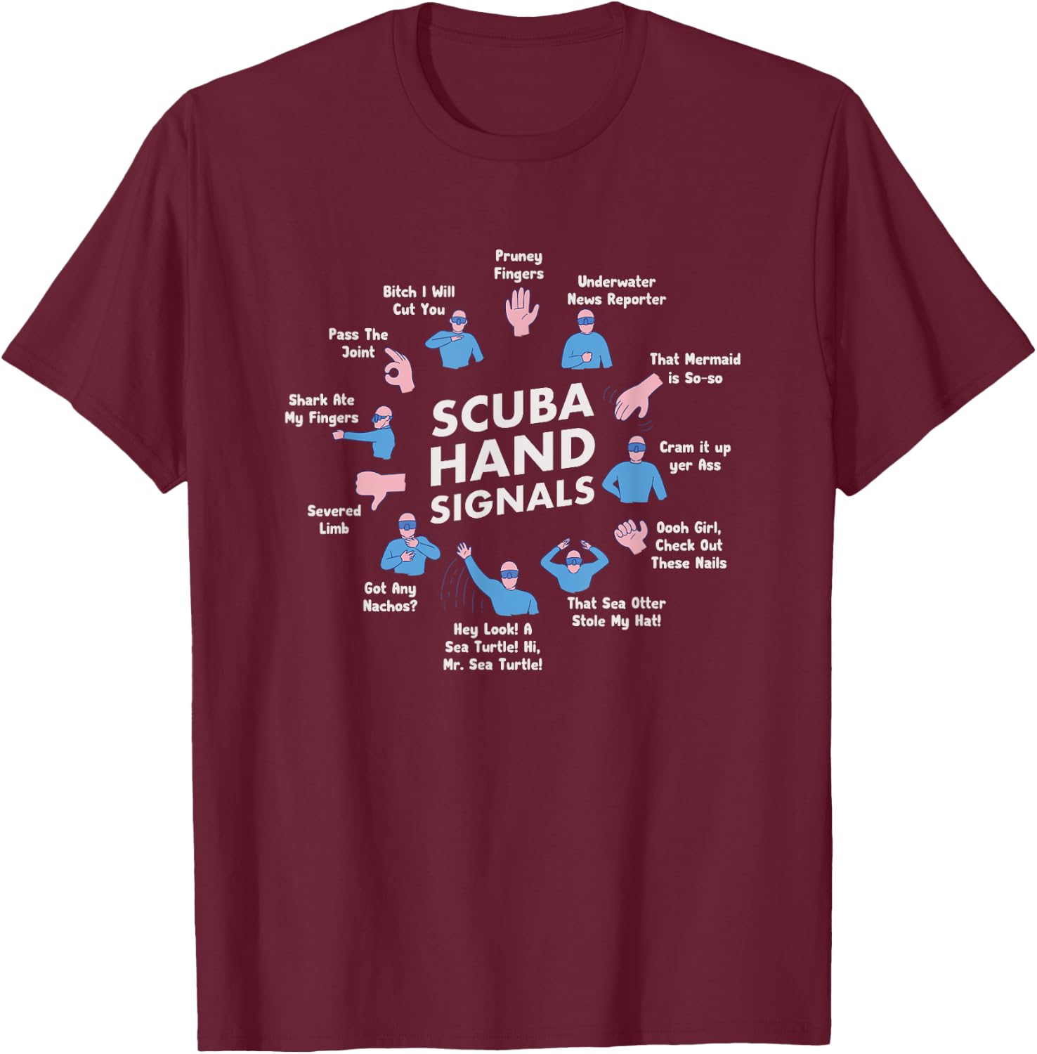 Scuba Diving Hand Signs Skuba Diver Dive Gear Padi T-Shirt - T-Shirt | Maroon