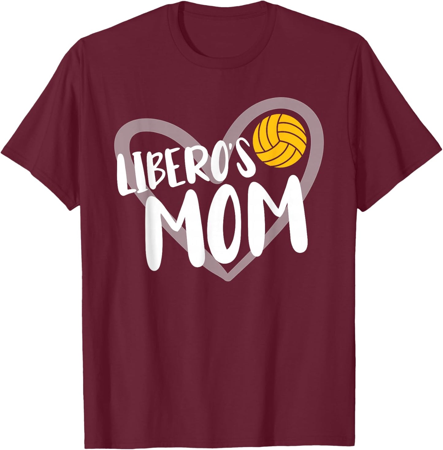 Volleyball Libero's Mom Heart T-Shirt - T-Shirt | Maroon